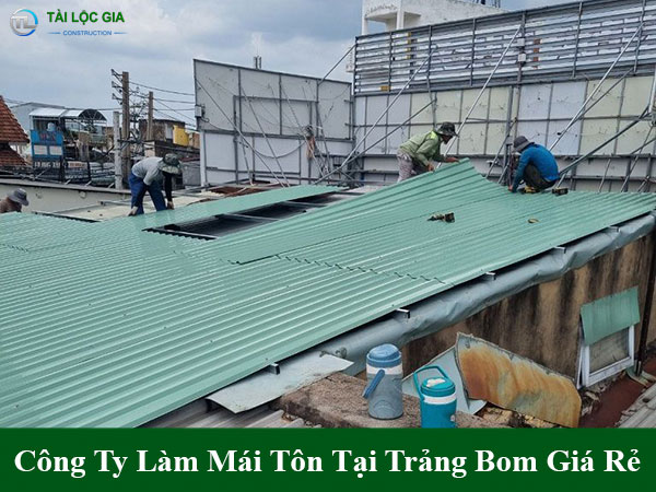 Công ty làm mái tôn tại trảng bom giá rẻ