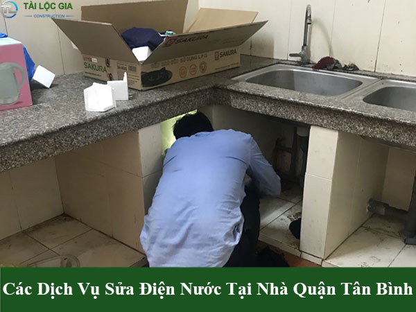 Các dịch vụ sửa điện nước tại nhà quận tân bình