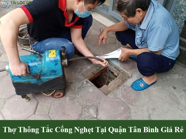 Thợ thông tắc cống nghẹt tại quận tân bình giá rẻ