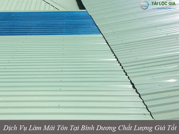 Dịch vụ làm mái tôn tại bình dương chuyên nghiệp