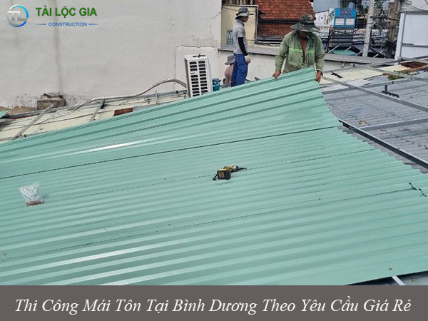 Đơn vị thi công mái tôn tại bình dương theo yêu cầu