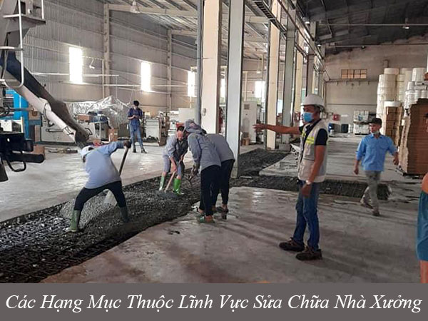 Các hạng mục thuộc lĩnh vực sửa chữa nhà xưởng