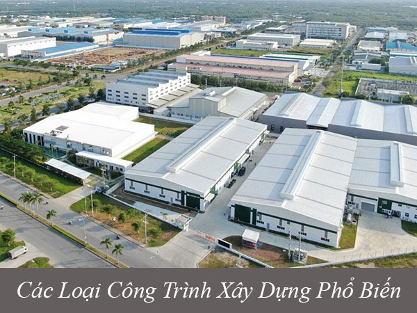 Các loại công trình xây dựng phổ biến