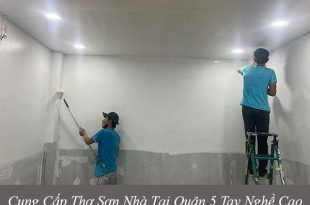 Cung cấp thợ sơn nhà tại quận 5 tay nghề cao