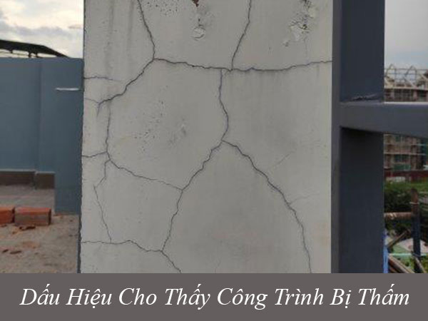 Dấu hiệu cho thấy công trình bị thấm