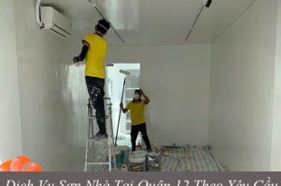 Các dịch vụ sơn nhà tại quận 12 theo yêu cầu