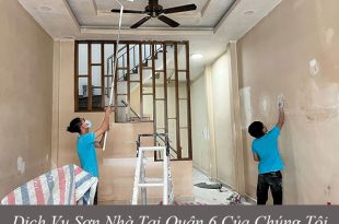 Các dịch vụ sơn nhà tại quận 6 của chúng tôi