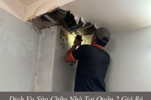 Các dịch vụ sửa chữa nhà tại quận 2 giá rẻ