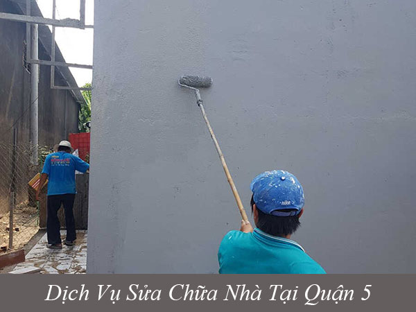 Các dịch vụ sửa chữa nhà tại quận 5