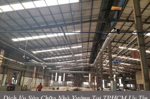 Dịch vụ sửa chữa nhà xưởng tại TPHCM uy tín