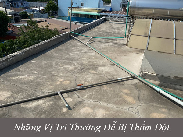 Những vị trí thường dễ bị thấm dột