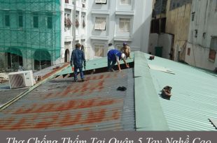 Cung cấp thợ chống thấm tại quận 5 tay nghề cao