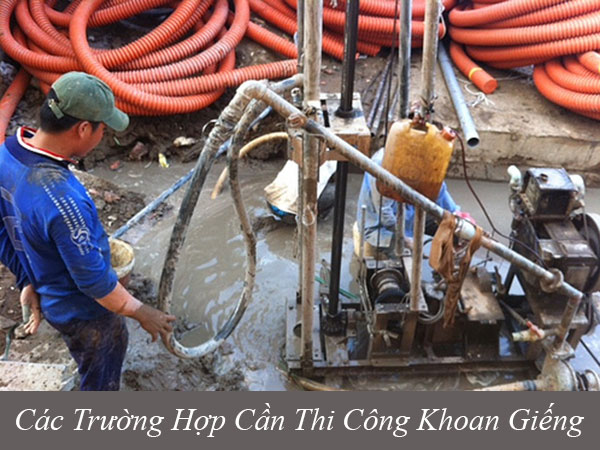 Các trường hợp cần thi công khoan giếng
