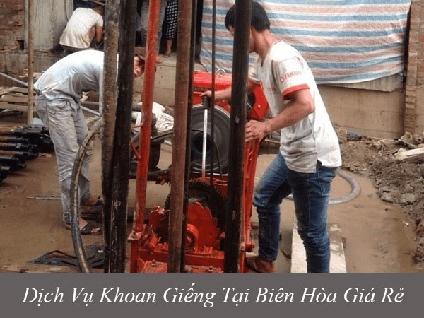 Dịch vụ khoan giếng tại biên hòa giá rẻ