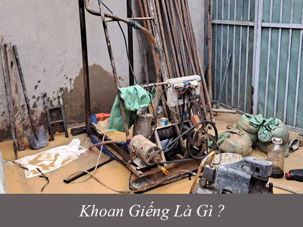 Khoan giếng là gì?