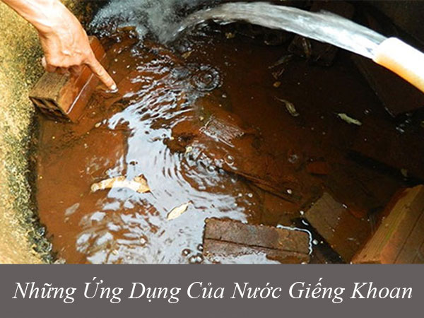 Những ứng dụng của nước giếng khoan