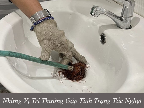 Những vị trí thường gặp tình trạng tắc nghẹt