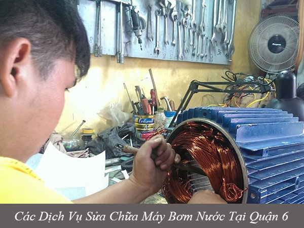 Các dịch vụ sửa chữa máy bơm nước tại quận 6