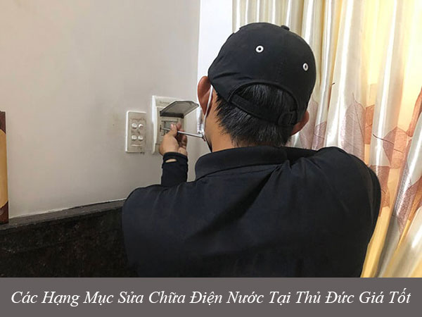 Các hạng mục sửa chữa điện nước tại thủ đức giá tốt
