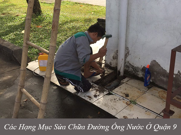 Các hạng mục sửa chữa đường ống nước ở quận 9