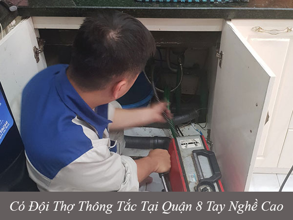 Có đội thợ thông tắc tại quận 8 tay nghề cao