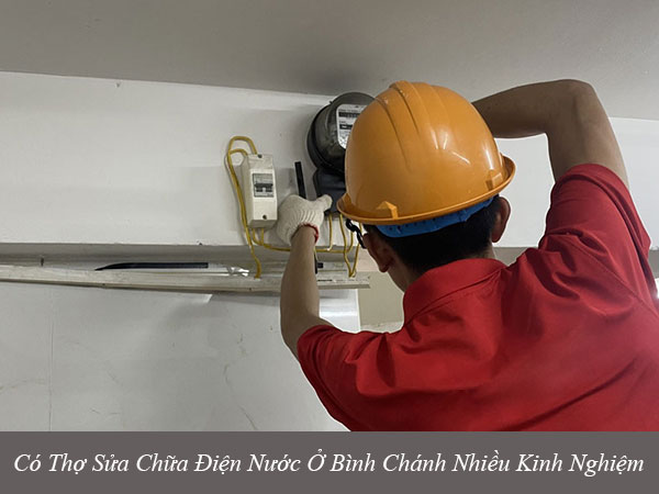 Có thợ sửa chữa điện nước ở bình chánh nhiều kinh nghiệm