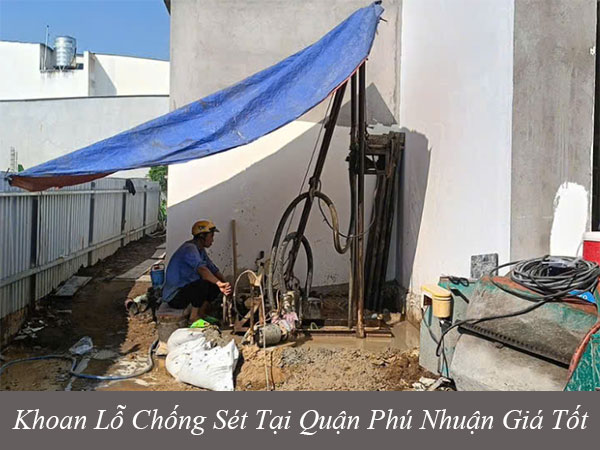 Khoan lỗ chống sét tại quận phú nhuận giá tốt