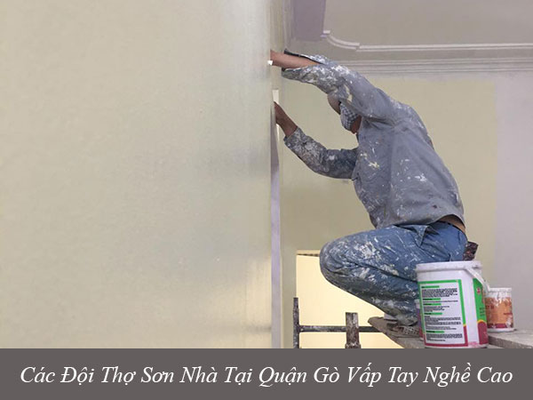 Có đội thợ sơn nhà tại quận gò vấp tay nghề cao