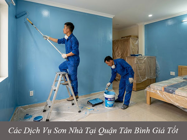 Các dịch vụ sơn nhà tại quận tân bình giá tốt