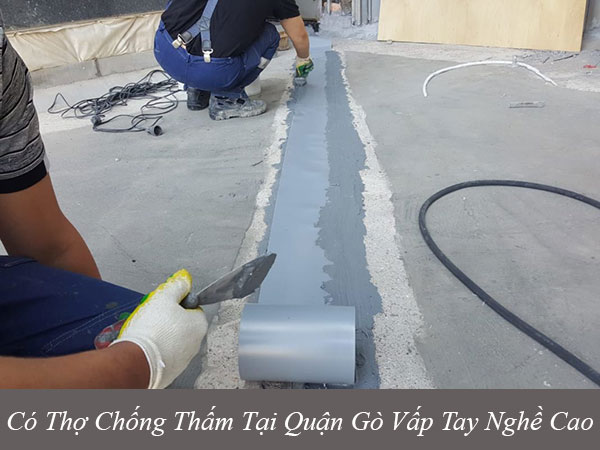 Có thợ chống thấm tại quận gò vấp tay nghề cao