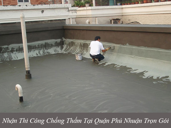 Nhận thi công chống thấm tại quận phú nhuận trọn gói